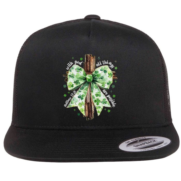 With God All Thing Are Possible St. PatrickS Coquette Bow Flat Bill Trucker Hat