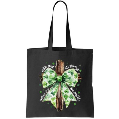 With God All Thing Are Possible St. PatrickS Coquette Bow Bag