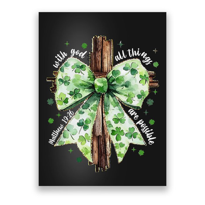 With God All Thing Are Possible St. PatrickS Coquette Bow Poster