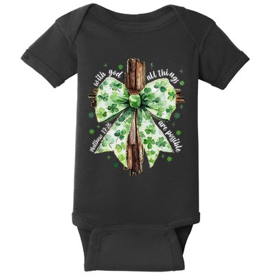 With God All Thing Are Possible St. PatrickS Coquette Bow Baby Bodysuit