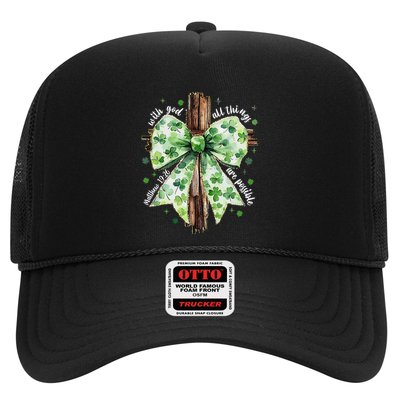 With God All Thing Are Possible St. PatrickS Coquette Bow Trucker Hat