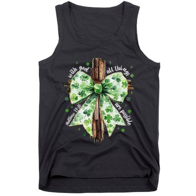 With God All Thing Are Possible St. PatrickS Coquette Bow Tank Top