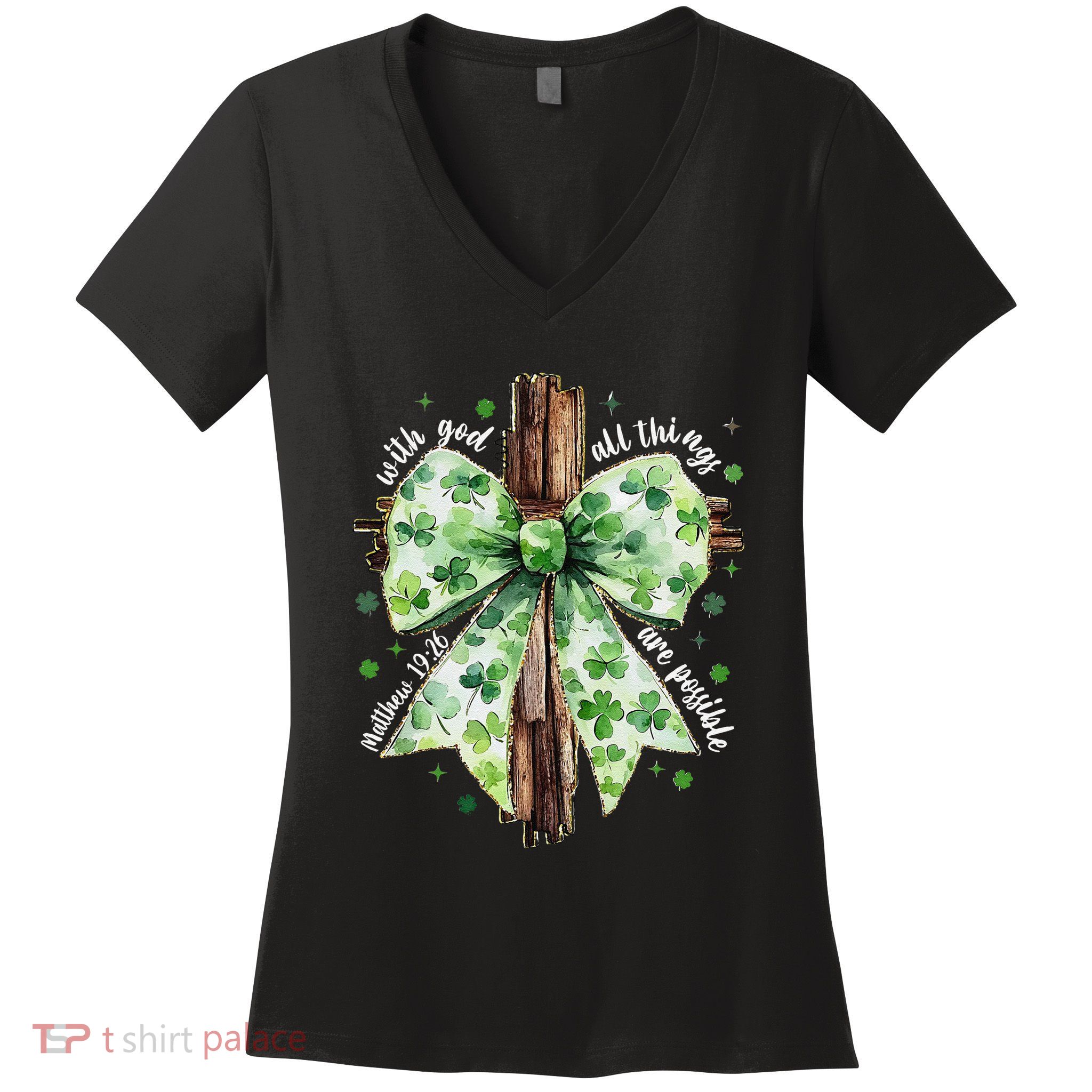 With God All Thing Are Possible St. PatrickS Coquette Bow Women's V-Neck T-Shirt