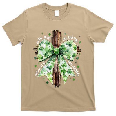 With God All Thing Are Possible St. PatrickS Coquette Bow T-Shirt