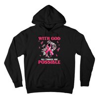 With God All Things Are Possible Breast Cancer Awareness Hoodie