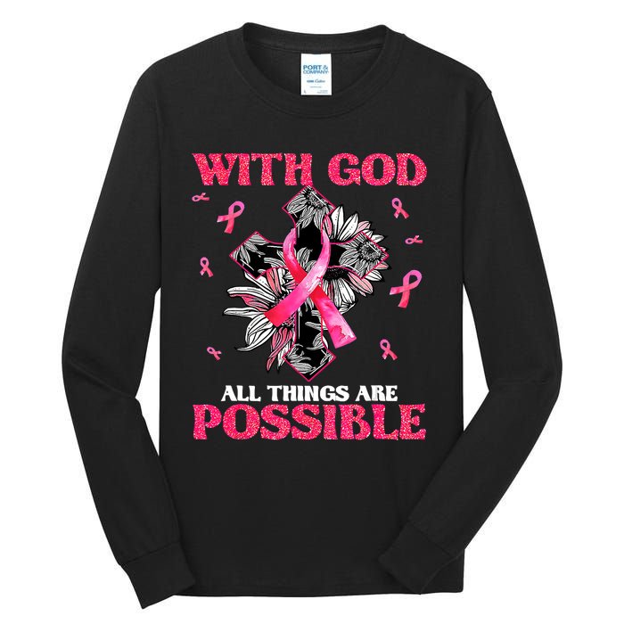 With God All Things Are Possible Breast Cancer Awareness Tall Long Sleeve T-Shirt