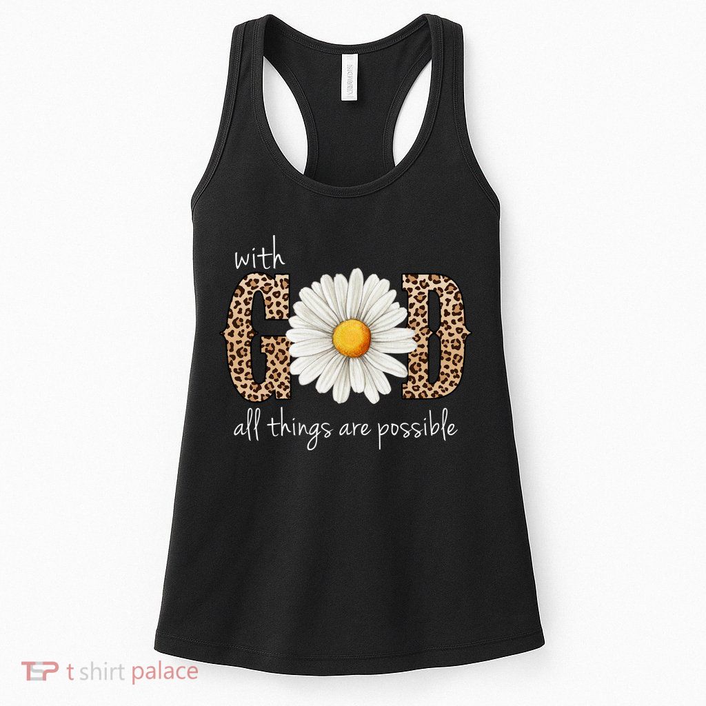 With God All Things Are Possible Sunflower Womens Tank Top