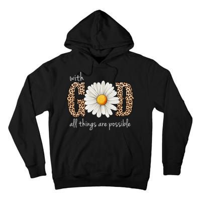 With God All Things Are Possible Sunflower Tall Hoodie