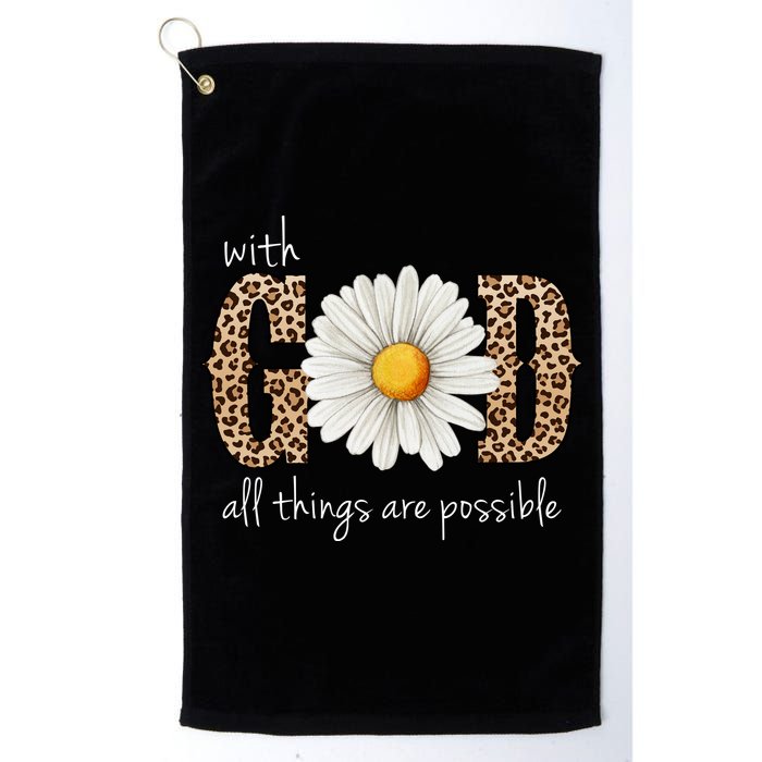 With God All Things Are Possible Sunflower Golf Towel