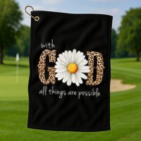 With God All Things Are Possible Sunflower Golf Towel
