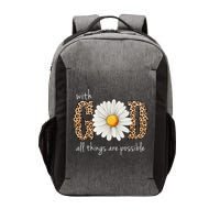 With God All Things Are Possible Sunflower Vector Backpack