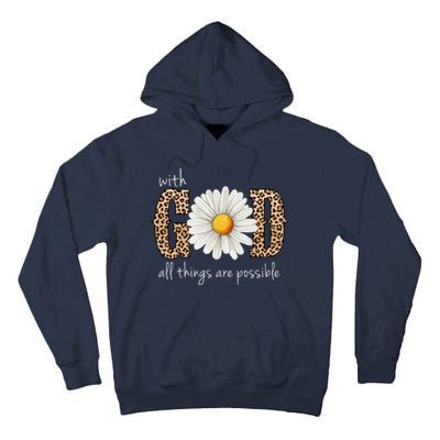 With God All Things Are Possible Sunflower Tall Hoodie