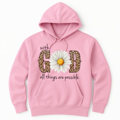 With God All Things Are Possible Sunflower Hoodie