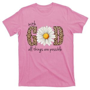 With God All Things Are Possible Sunflower T-Shirt