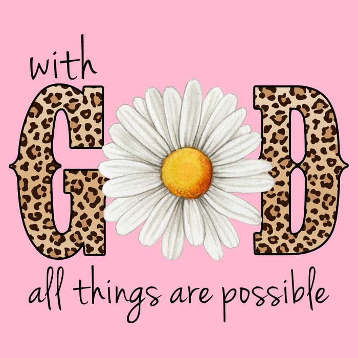 With God All Things Are Possible Sunflower Button
