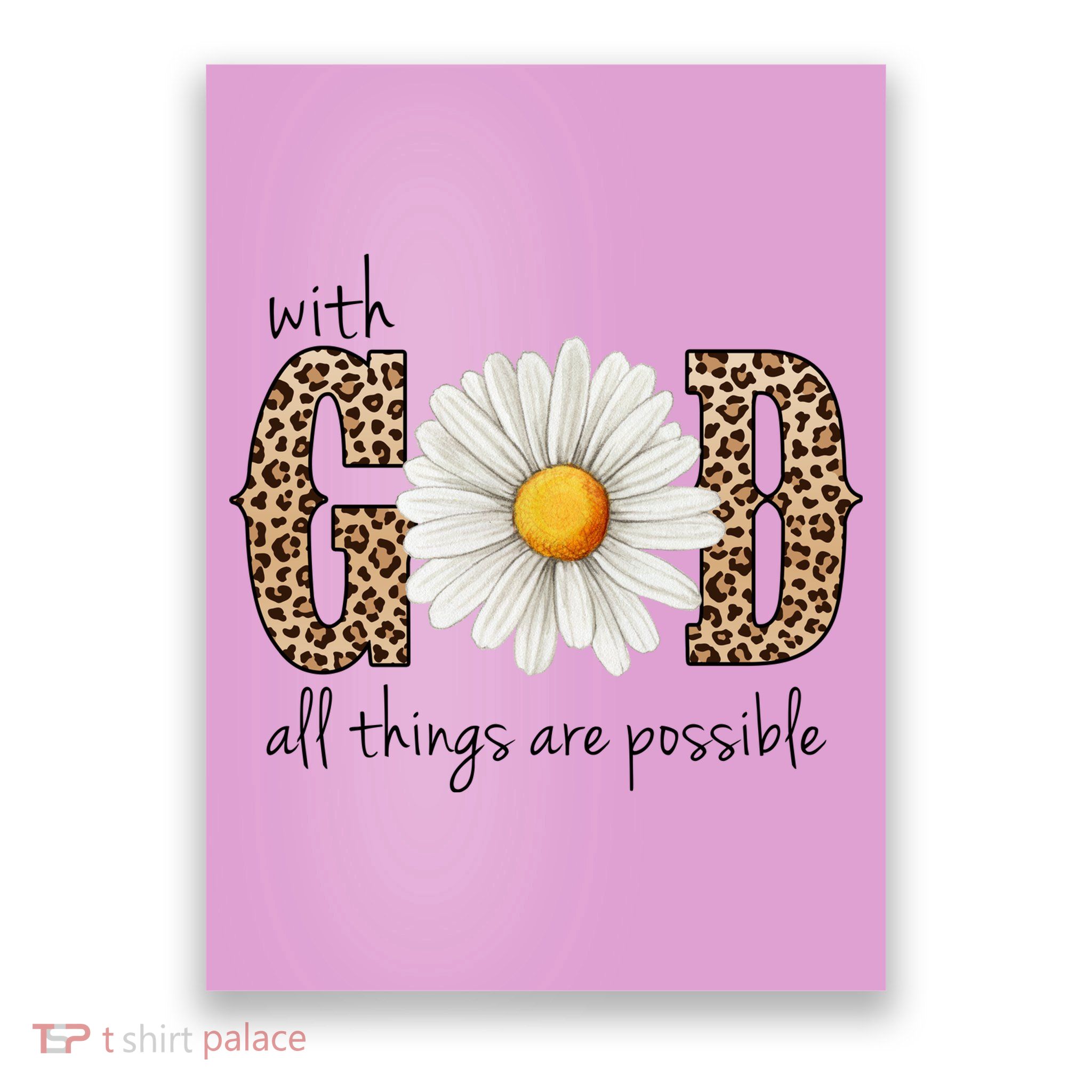 With God All Things Are Possible Sunflower Poster