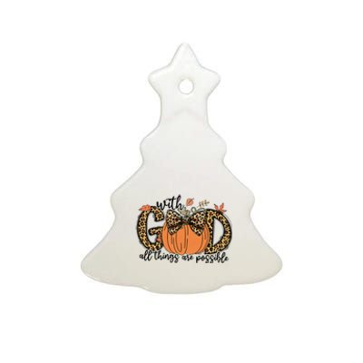 With God All Things Are Possible Christian Fall Thanksgiving Ceramic Tree Ornament