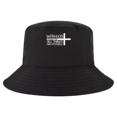 With God All Things Are Possible God Faith Jesus 4 Cool Comfort Performance Bucket Hat