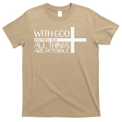 With God All Things Are Possible God Faith Jesus 4 T-Shirt