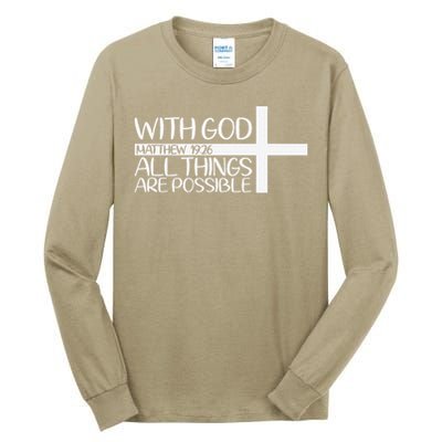 With God All Things Are Possible God Faith Jesus 4 Tall Long Sleeve T-Shirt