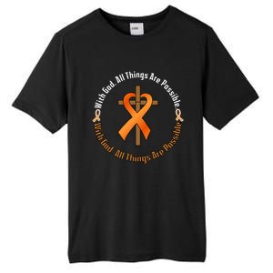 With God All Things Are Possible Multiple Sclerosis Awareness Tall Fusion ChromaSoft Performance T-Shirt