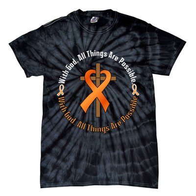 With God All Things Are Possible Multiple Sclerosis Awareness Tie-Dye T-Shirt