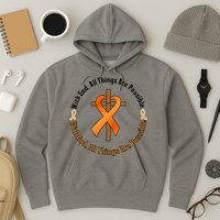 With God All Things Are Possible Multiple Sclerosis Awareness Hoodie
