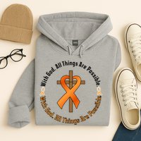 With God All Things Are Possible Multiple Sclerosis Awareness Hoodie