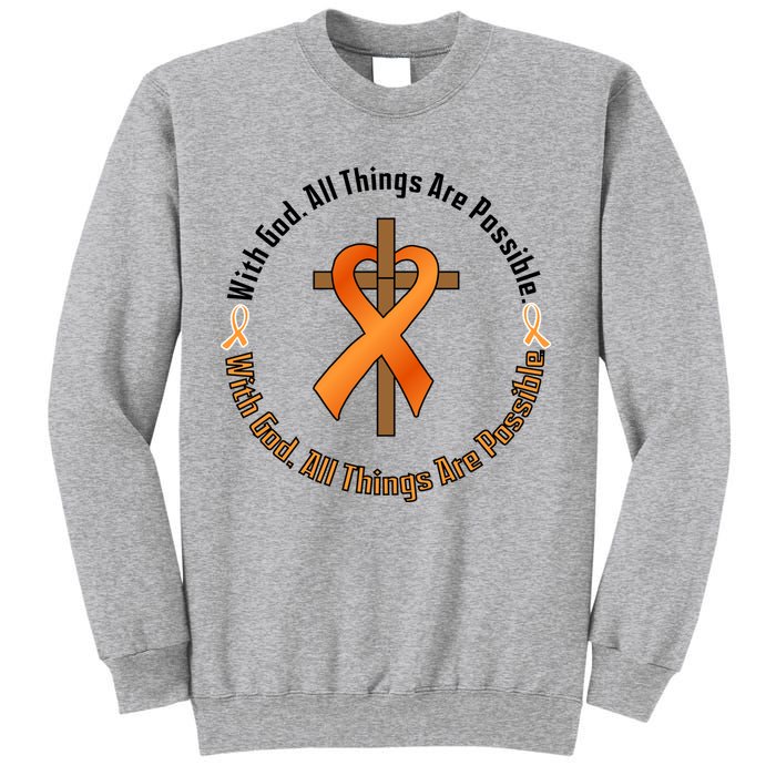 With God All Things Are Possible Multiple Sclerosis Awareness Sweatshirt