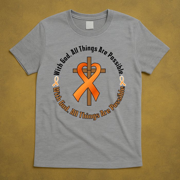 With God All Things Are Possible Multiple Sclerosis Awareness T-Shirt