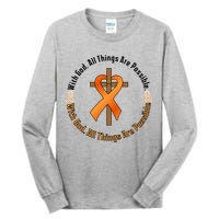 With God All Things Are Possible Multiple Sclerosis Awareness Tall Long Sleeve T-Shirt