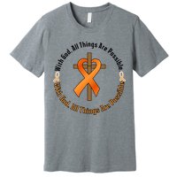 With God All Things Are Possible Multiple Sclerosis Awareness Premium T-Shirt