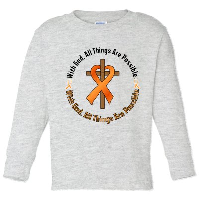 With God All Things Are Possible Multiple Sclerosis Awareness Toddler Long Sleeve Shirt