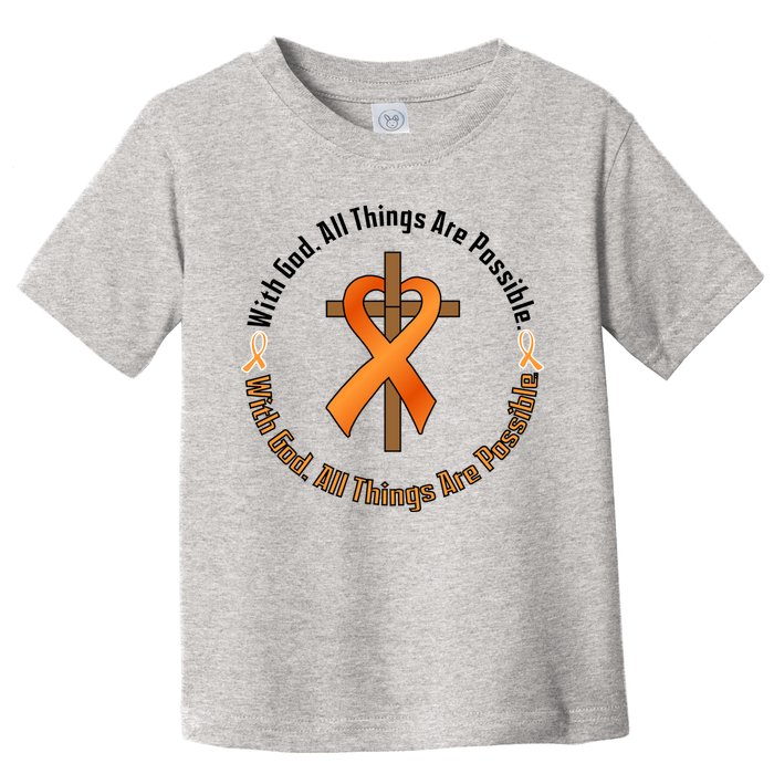 With God All Things Are Possible Multiple Sclerosis Awareness Toddler T-Shirt
