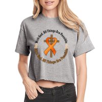 With God All Things Are Possible Multiple Sclerosis Awareness Crop Top