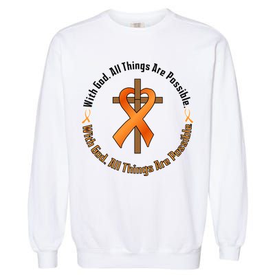 With God All Things Are Possible Multiple Sclerosis Awareness Garment-Dyed Sweatshirt