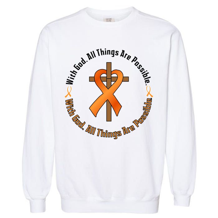 With God All Things Are Possible Multiple Sclerosis Awareness Garment-Dyed Sweatshirt