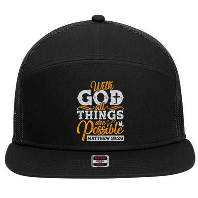 with God all things are possible Christian gift ideas 7 Panel Mesh Trucker Snapback Hat