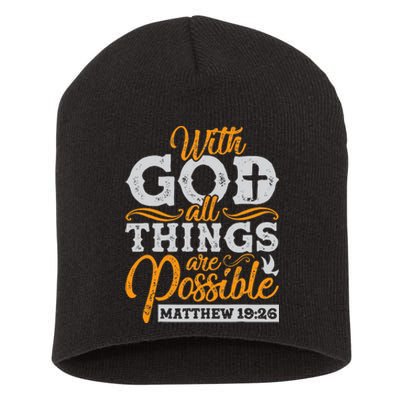 with God all things are possible Christian gift ideas Short Acrylic Beanie