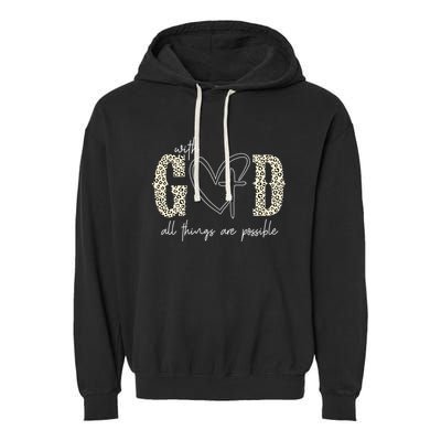 With God All Things Are Possible Cross Heart Garment-Dyed Fleece Hoodie
