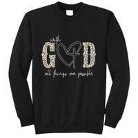 With God All Things Are Possible Cross Heart Sweatshirt