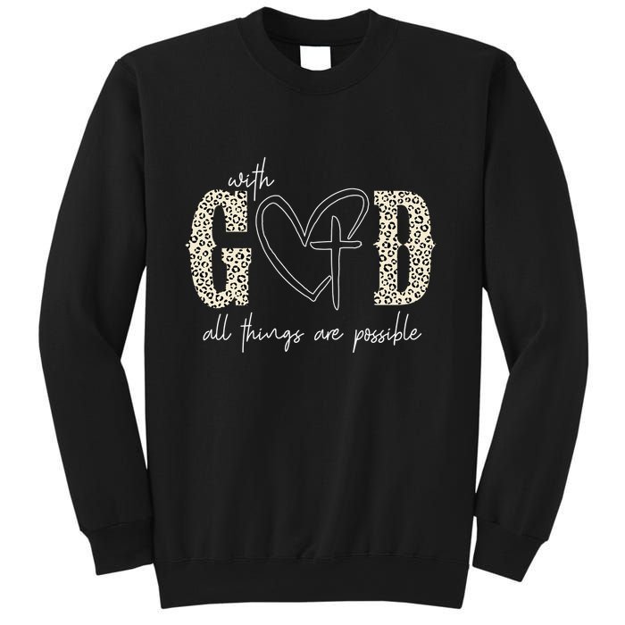 With God All Things Are Possible Cross Heart Sweatshirt