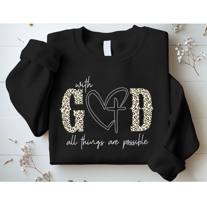 With God All Things Are Possible Cross Heart Sweatshirt