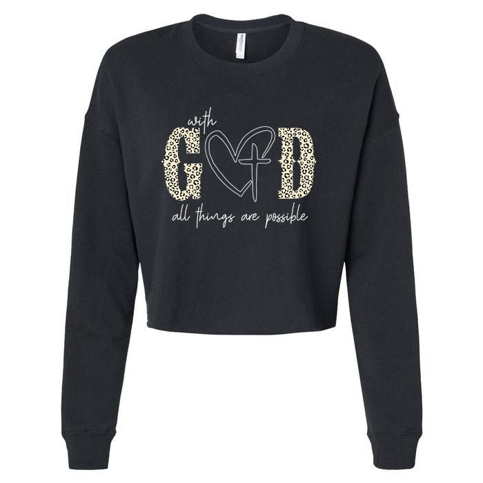 With God All Things Are Possible Cross Heart Cropped Pullover Crew