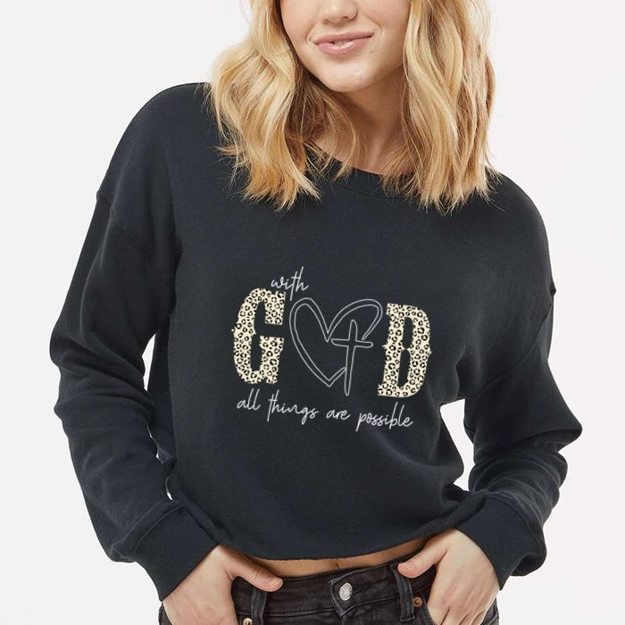 With God All Things Are Possible Cross Heart Cropped Pullover Crew