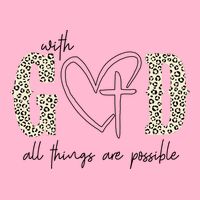 With God All Things Are Possible Cross Heart Button