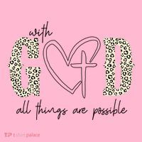 With God All Things Are Possible Cross Heart Toddler T-Shirt
