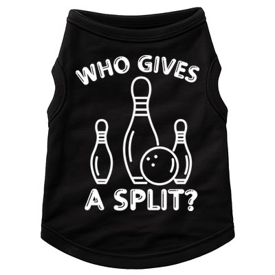 Who Gives A Split Funny Bowling Balls Doggie Tank