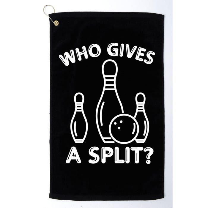 Who Gives A Split Funny Bowling Balls Golf Towel