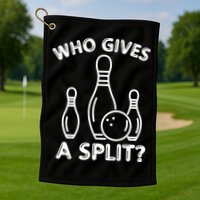 Who Gives A Split Funny Bowling Balls Golf Towel